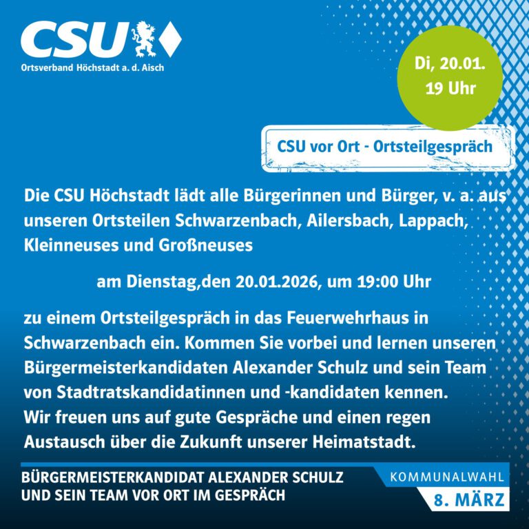 Mehr über den Artikel erfahren CSU vor Ort – Schwarzenbach, Ailersbach, Lappach, Kleinneuses und Großneuses
